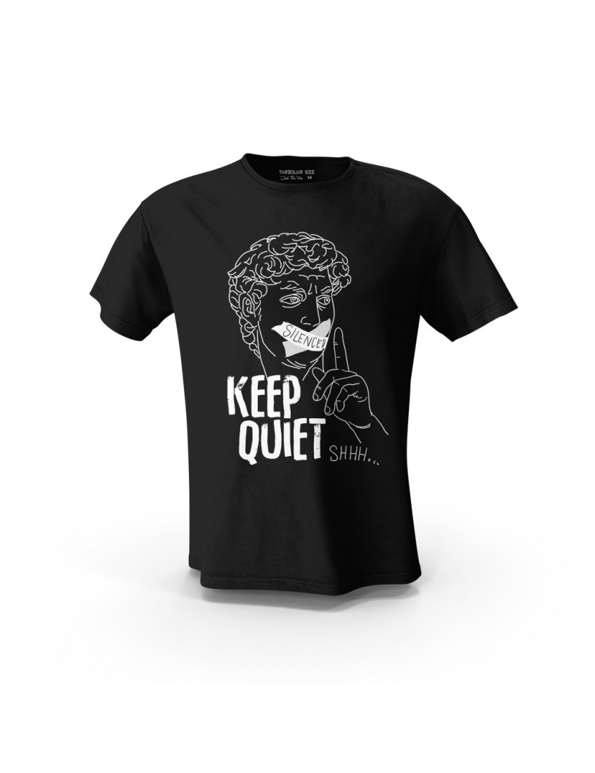 Siyah Keep Ouiet Shhh Tasarım BaskılıTişört  Unisex Pamuk Tişört