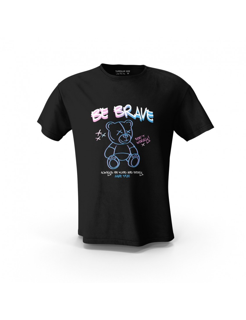 Siyah Be Brave Teddy Bear Tasarım Baskılı Unisex Pamuk Tişört